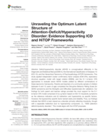 Unraveling the optimum latent structure of Attention-Deficit/Hyperactivity Disorder: Evidence supporting ICD and HiTOP frameworks