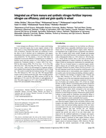 Integrated use of farm manure and synthetic nitrogen fertilizer improves nitrogen use efficiency, yield and grain quality in wheat