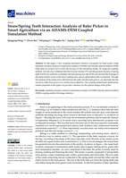 Straw/spring teeth interaction analysis of baler picker in smart agriculture via an ADAMS-DEM coupled simulation method