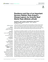 Residency and use of an important nursery habitat, Raja Ampat’s Wayag Lagoon, by Juvenile Reef Manta Rays (Mobula alfredi)