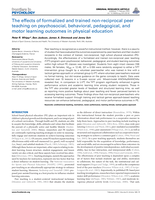 The effects of formalized and trained non-reciprocal peer teaching on psychosocial, behavioral, pedagogical, and motor learning outcomes in physical education