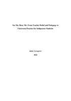 See me, hear me: from teacher belief and pedagogy to classroom practice for indigenous students