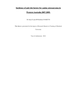 Incidence of and risk factors for canine osteosarcoma in Western Australia 2007-2009
