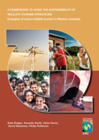 A framework to guide the sustainability of wildlife tourism operations: examples of marine wildlife tourism in Western Australia