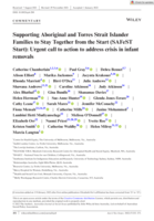 Supporting Aboriginal and Torres Strait Islander Families to Stay Together from the Start (SAFeST Start): Urgent call to action to address crisis in infant removals