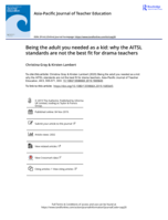 Being the adult you needed as a kid: Why the AITSL standards are not the best fit for drama teachers