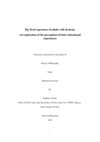 The lived experience of adults with dyslexia: an exploration of the perceptions of their educational experiences