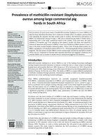 Prevalence of methicillin-resistant Staphylococcus aureus among large commercial pig herds in South Africa