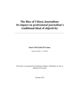 The rise of citizen journalism: Its impact on professional journalism's traditional ideal of objectivity