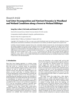 Leaf litter decomposition and nutrient dynamics in woodland and wetland conditions along a forest to wetland hillslope