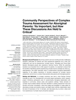 Community perspectives of complex trauma assessment for Aboriginal parents: 'Its important, but how these discussions are held is critical'