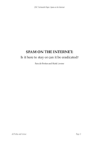 Spam and the Internet. Is it here to stay or can it be eradicated?