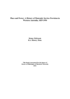 Place and power: A history of maternity service provision in Western Australia, 1829-1950