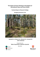 The impact of forest thinning on perceptions of recreational value and forest health: technical report of research findings: Wungong catchment trial