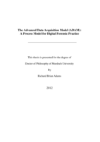 The Advanced Data Acquisition Model (ADAM): A process model for digital forensic practice