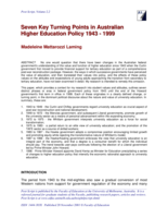 Seven key turning points in Australian higher education policy 1943-1999