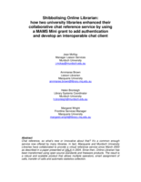 Shibbolising Online Librarian: how two university libraries enhanced their collaborative chat reference service by using a MAMS mini grant to add authentication and develop an interoperable chat client