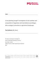 Is tree planting enough? Investigation of soil condition and composition of vegetation and invertebrate assemblages after ecological restoration in agricultural landscapes