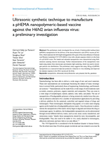 Ultrasonic synthetic technique to manufacture a pHEMA nanopolymeric-based vaccine against the H6N2 avian influenza virus: a preliminary investigation