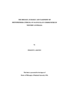The biology, ecology and taxonomy of Phytophthora citricola in native plant communities in Western Australia