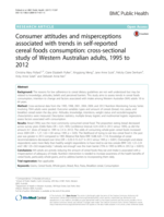 Consumer attitudes and misperceptions associated with trends in self-reported cereal foods consumption: cross-sectional study of Western Australian adults, 1995 to 2012