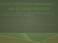 Peculiar imaging findings in 8 recent and relevant forensic cases