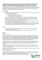 Characterising soil borne disease risk in the eastern wheat belt of Western Australia and national significance of major diseases