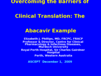 Overcoming the barrier of clinical translation: The Abacavir example