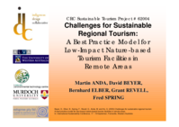Challenges for sustainable regional tourism: A best practice model for low-impact nature-based tourism facilities in remote areas