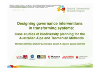 Designing governance interventions in transforming systems: Case studies of biodiversity planning for the Australian Alps and Tasmanian Midlands