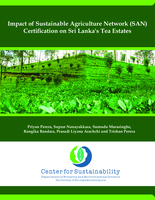 Impact of Sustainable Agriculture Network (SAN) Certification on Sri Lanka's Tea Estates