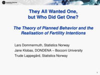 They all wanted one but who did get one: The theory of planned behaviour and the realisation of fertility intentions