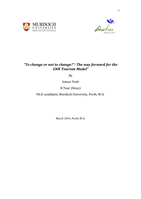 "To change of not to change?": The way forward for the GNH Tourism Model