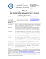 Can learners become teachers? Evaluating the merits of student generated content and peer assessment