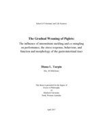 The gradual weaning of piglets: The influence of intermittent suckling and co-mingling on performance, the stress response, behaviour, and function and morphology of the gastrointestinal tract