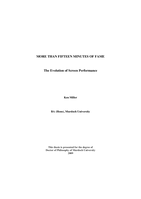 More than fifteen minutes of fame: The evolution of screen performance