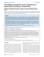 TLR2 mediates recognition of live Staphylococcus epidermidis and clearance of bacteremia