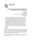 Web-based lecture technologies: Highlighting the changing nature of teaching and learning