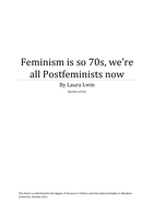 Feminism is so 70s, we're all post feminists now