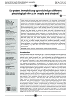 Do potent immobilising-opioids induce different physiological effects in impala and blesbok?