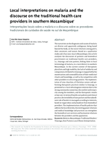 Local interpretations on malaria and the discourse on the traditional health care providers in southern Mozambique