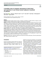 A feasibility study of metabolic phenotyping of dried blood spot specimens in rural Chinese women exposed to household air pollution