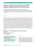 Knowing prior methicillin-resistant Staphylococcus aureus (MRSA) infection or colonization status increases the empirical use of glycopeptides in MRSA bacteraemia and may decrease mortality