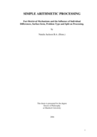 Simple arithmetic processing: fact retrieval mechanisms and the influence of individual difference, surface form, problem type and split on processing