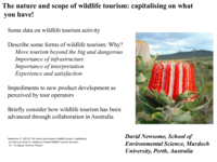 The nature and scope of wildlife tourism: capitalising on what you have!