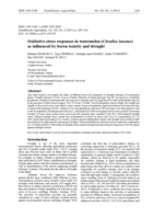 Oxidative stress responses in watermelon (Citrullus lanatus) as influenced by boron toxicity and drought