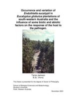Occurrence and variation of Endothiella eucalypti in Eucalyptus globulus plantations of south-western Australia and the influence of some biotic and abiotic factors on the response of the host to the pathogen