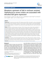 Mutations upstream of fabI in triclosan resistant Staphylococcus aureus strains are associated with elevated fabI gene expression