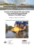 Control of introduced fish and crayfish in the Vasse-Wonnerup Ramsar Wetland. Final MERI Report to Commonwealth Government of Australia