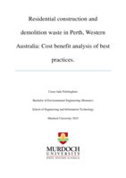 Residential construction and demolition waste in Perth, Western Australia: Cost benefit analysis of best practices